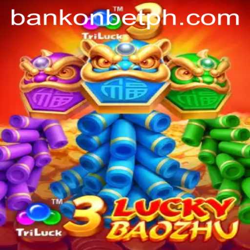 Discover the Excitement of 3LuckyBaozhu with Bankonbet
