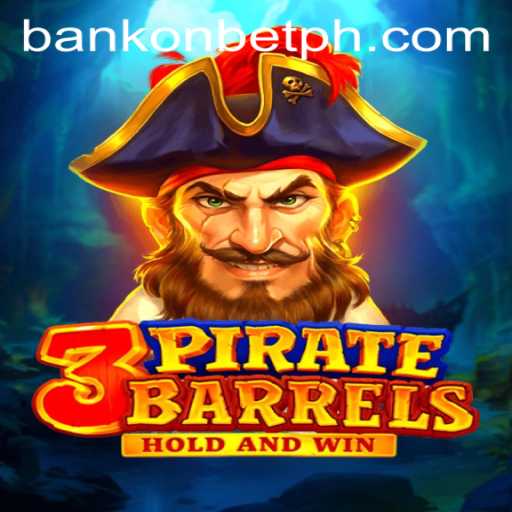 Discover the Thrills of 3PirateBarrels: A New Adventure with Bankonbet