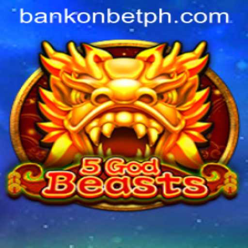 Exploring the Thrilling World of 5GodBeasts
