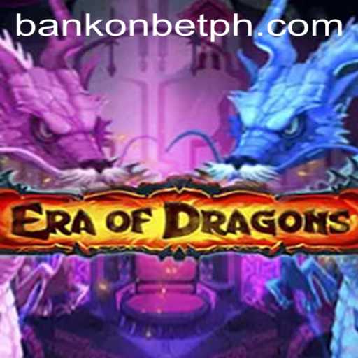 Exploring the Mystical World of EraOfDragons and the Role of Bankonbet
