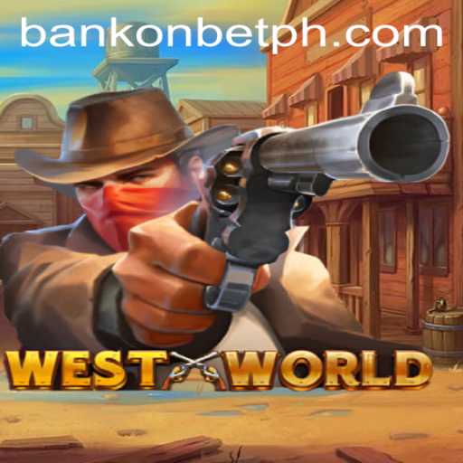 WestWorld: Discover the Exciting World of Bankonbet Casino Game